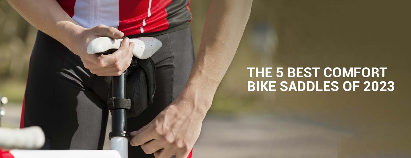 The 5 Best Comfort Bike Saddles of 2023