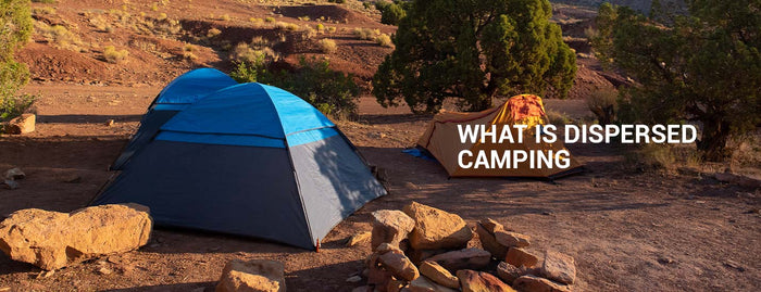 What Is Dispersed Camping?
