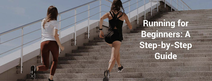 Running for Beginners: A Step-by-Step Guide