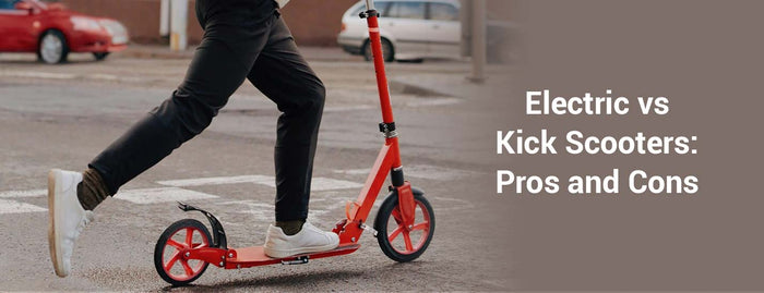 Electric vs. Kick Scooters: Pros and Cons