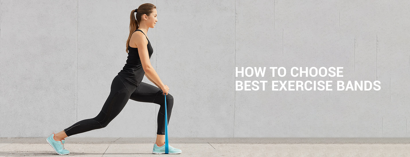 How to Choose the Right Resistance Band for You?