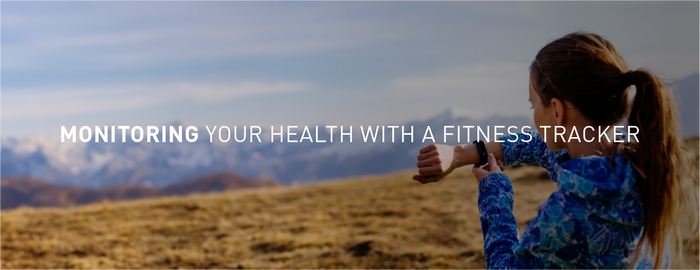 Monitoring Your Health with a Fitness Tracker: Your Path to a Balanced Life