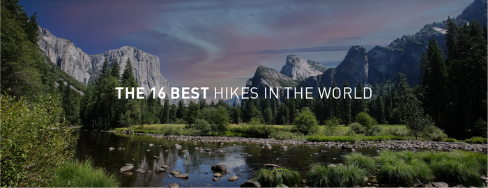 The 16 Best Hikes in the World