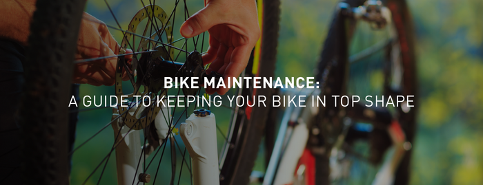Bike Maintenance: A Guide to Keeping Your Bike in Top Shape