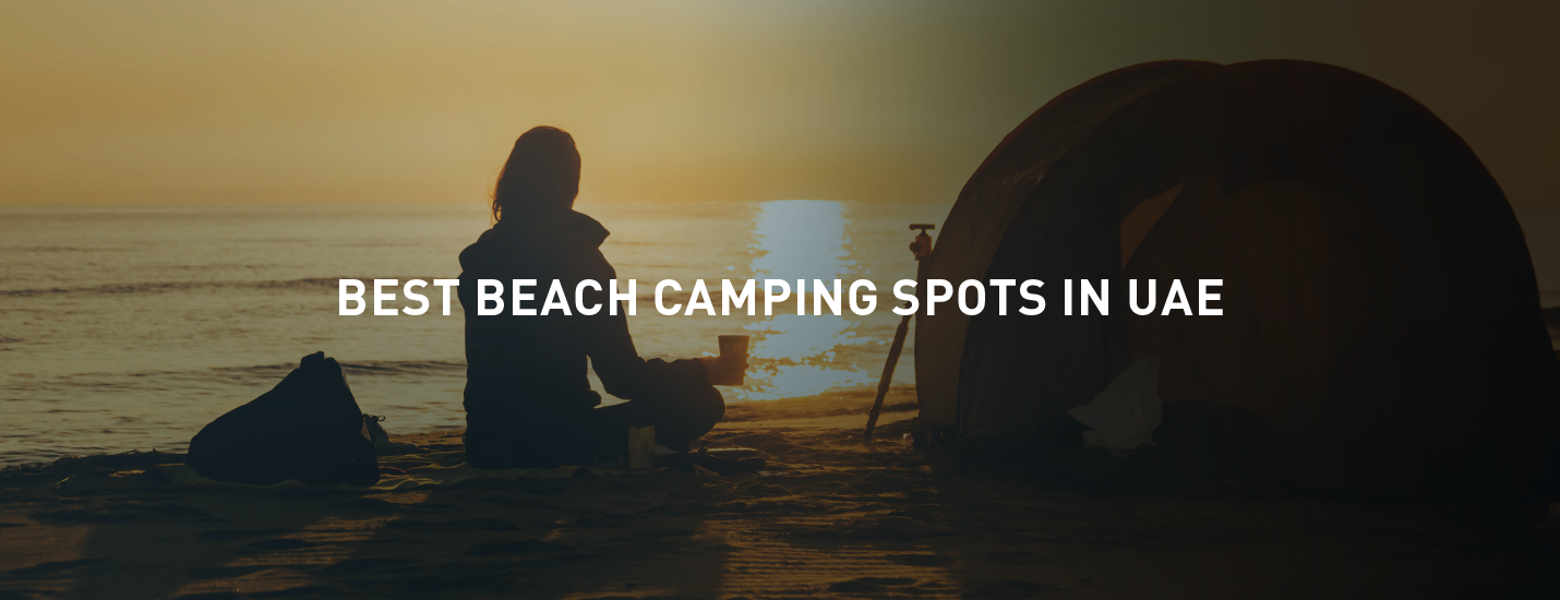 Best beach camping spots in UAE