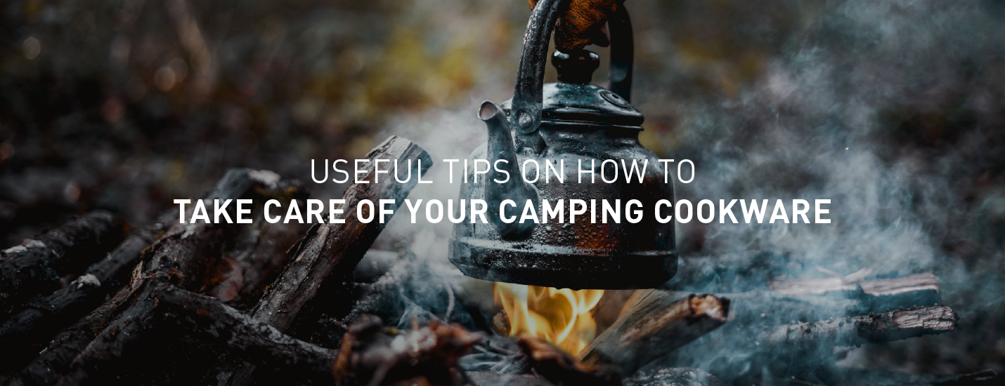 Useful Tips On How To Take Care Of Your Camping Cookware