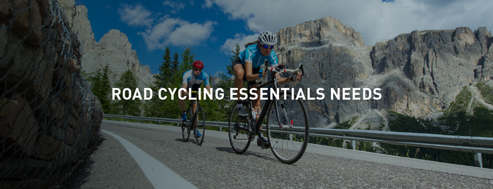 Road Cycling Essentials & Needs