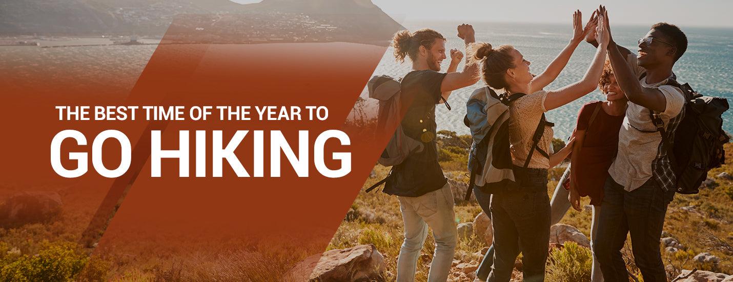 The Best Time of the Year to Go Hiking